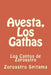Avesta, Los Gathas: Los Cantos de Zoroastro by Escribano, Mar