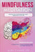Mindfulness Meditation: Meditation Consciousness Mind; Meditation: How to by Alex Chand Lee