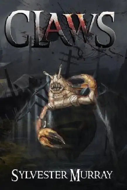 Claws by Sylvester Murray