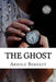 The Ghost by Arnold Bennett