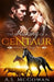 The Making of a Centaur by A. S. McGowan