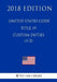 United States Code - Title 19 - Custom Duties (1/2) (2018 Edition) by The Law Library
