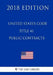 United States Code - Title 41 - Public Contracts (2018 Edition) by The Law Library