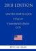 United States Code - Title 49 - Transportation (2/3) (2018 Edition) by The Law Library