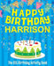 Happy Birthday Harrison - The Big Birthday Activity Book: (Personalized Children's Activity Book) by Birthdaydr