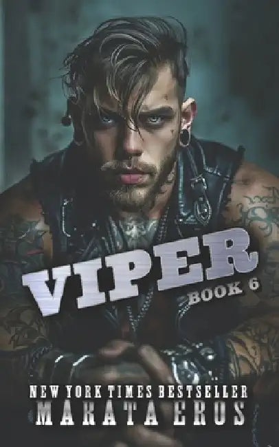 Viper: A Dark Alpha Motorcycle Club Romance by Marata Eros