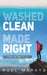 Washed Clean, Made Right: A Study on John 13:1-17 by Carlo Espiritu