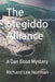 The Megiddo Alliance by Richard Lee Norman