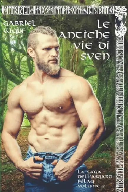 Le Antiche Vie di Sven by Wolf, Gabriel
