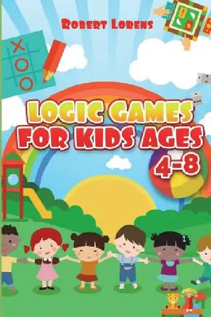 Logic Games For Kids Ages 4-8: Suguru Logic Puzzles with Answers by Robert Lorens