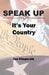 Speak Up: It's Your Country by Joe Fitzgerald
