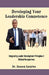 Developing Your Leadership Competence: Integrating Leader Development Principles & Biblical Perspectives by Benson Katulwa