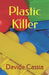 Plastic Killer by Cassia, Davide