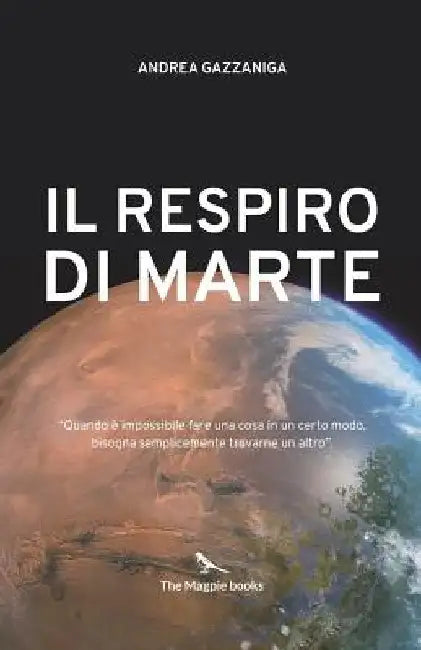 Il Respiro Di Marte by Gazzaniga, Andrea