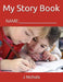 My Story Book: Name: ____________________ by J. Nichols