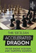The Sicilian Accelerated Dragon - 20th Anniversary Edition by Carsten Hansen