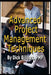 Project Management Techniques Advanced by Dick Billows Pmp