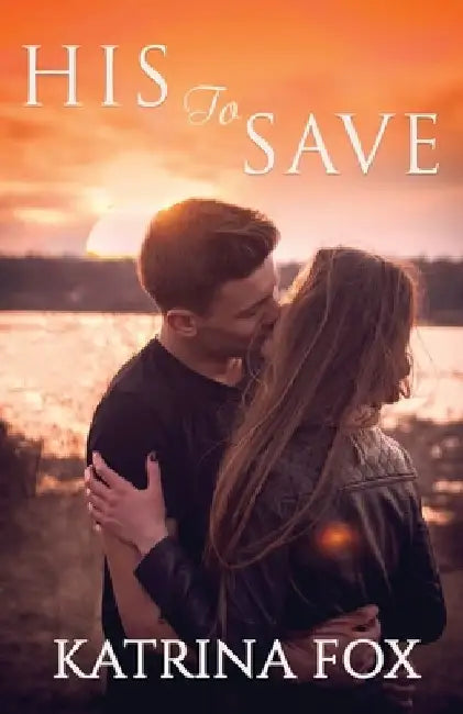 His to Save: A Shifter Romance by Katrina Fox