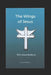 The Wings of Jesus: Who Jesus Really Is! by Douglas Mayberry