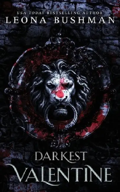 Darkest Valentine by Leona Bushman