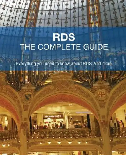 Rds - The Complete Guide: Everything You Need to Know about Rds. and More. by Freek Berson