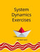 Theory and Practical Exercises of System Dynamics by John Sterman