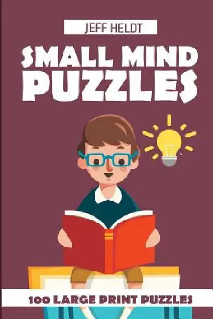 Small Mind Puzzles: Meadows Puzzles - 100 Large Print Puzzles by Jeff Heldt