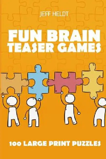 Fun Brain Teaser Games: Shimaguni Puzzles - 100 Large Print Puzzles by Jeff Heldt