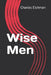 Wise Men by Charles Eichman