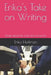 Erika's Take on Writing: Essays about the craft and writing life by Erika Hoffman