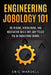 Engineering Jobology 101: The Resume, Interviewing, and Negotiation Skills They Don by Eric Wardell