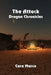 Dragon Chronicles: The Attack by Cara Marco