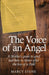 The Voice of an Angel: A Mother's guide to grief and how to thrive after the loss of a child by Marcy Stone
