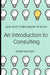 Jack of All Trades Master of Some - An Introduction to Consulting by Vimal Vachhani
