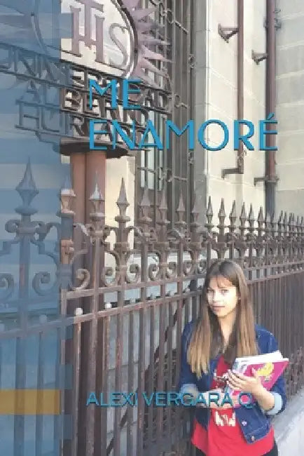 Me Enamoré by Vergara Quezada, Alexi Emannuelle