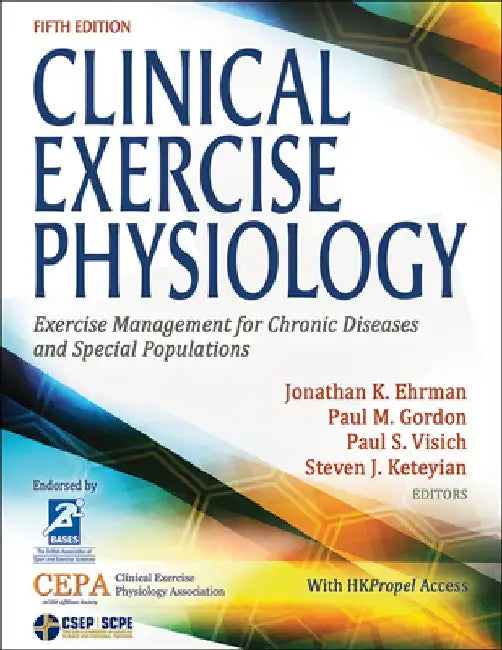 Clinical Exercise Physiology by Jonathan K. Ehrman