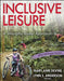 Inclusive Leisure: A Strengths-Based Approach by Mary Ann Devine, Lynn Anderson