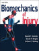Biomechanics of Injury by Ronald F. Zernicke