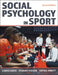 Social Psychology in Sport by Louise Davis