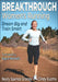 Breakthrough Women's Running: Dream Big and Train Smart by Neely Spence Gracey