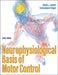 Neurophysiological Basis of Motor Control by Mark L. Latash