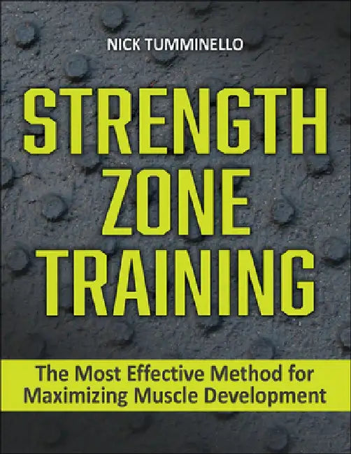 Strength Zone Training by Nick Tumminello