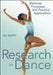 Research in Dance: Methods, Processes, and Practical Applications by Ali Duffy