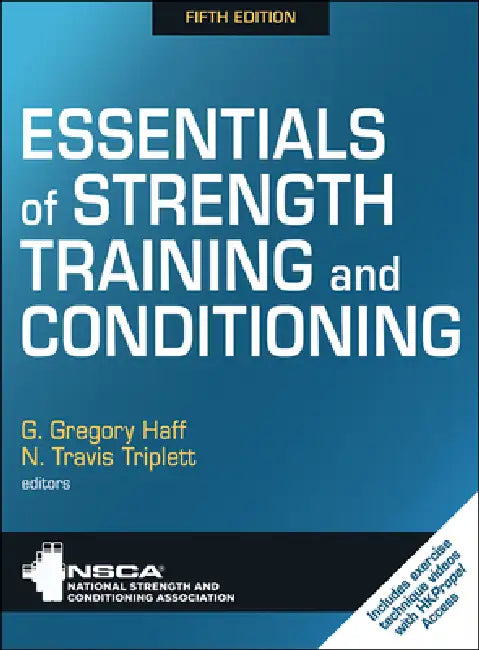 Essentials of Strength Training and Conditioning by Nsca -National Strength & Conditioning A, G. Gregory Haff, N. Travis Triplett