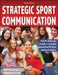 Strategic Sport Communication by Paul M. Pedersen