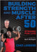Building Strength and Muscle After 50 by Landers, Chad