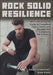 Rock Solid Resilience: An Evidence-Based Guide to Preventing Injury, Optimizing Strength, and Enhancing Performance by Dean Somerset