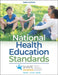 National Health Education Standards by Shape America - Society of Health and Ph