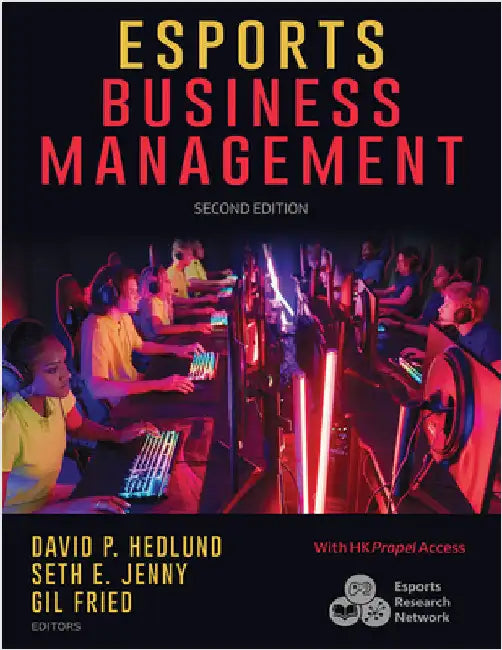 Esports Business Management by David P. Hedlund