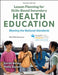 Lesson Planning for Skills-Based Secondary Health Education by Sarah Benes, Holly Alperin